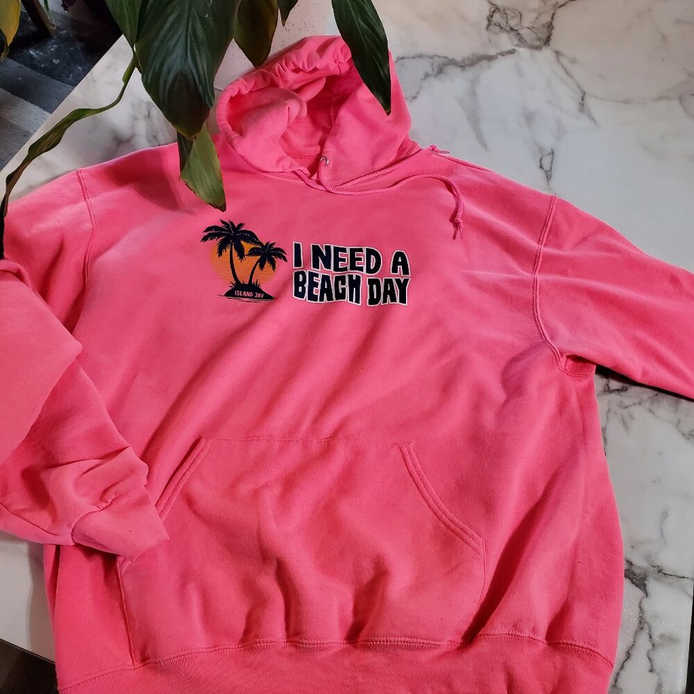 I NEED A BEACH DAY ISLAND JAY Pullover Hoodie size XL